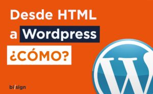¿Cómo crear wordpress a partir de una web en html?